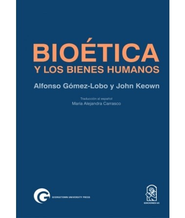 BIOETICA Y LOS BIENES HUMANOS