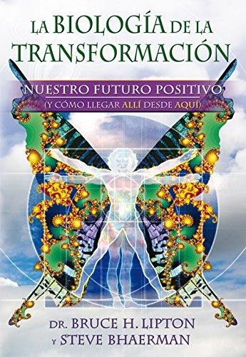 LA BIOLOGIA DE LA TRANSFORMACION