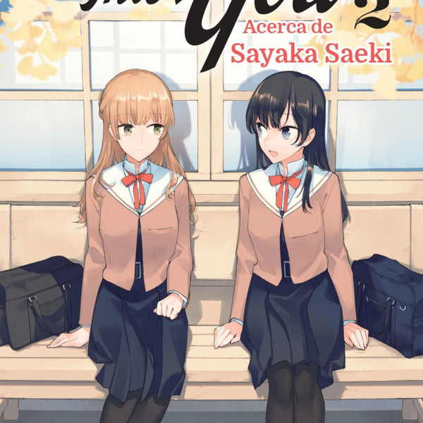 BLOOM INTO YOU Nº 02/03 (NOVELA)