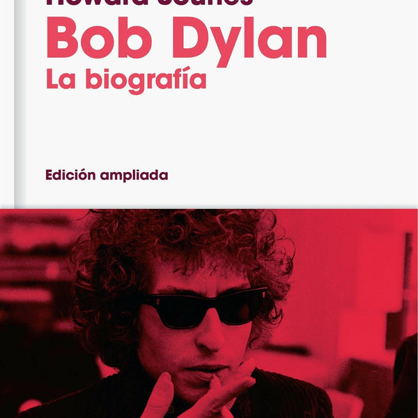 BOB DYLAN - LA BIOGRAFIA