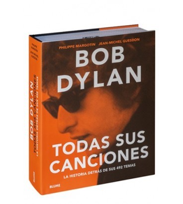BOB DYLAN.  TODAS SUS CANCIONES