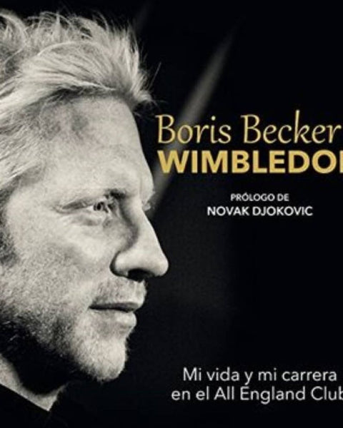 BORIS BECKER y WIMBLEDON (vida y carrera)