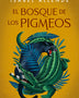 BOSQUE DE LOS PIGMEOS