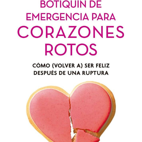 BOTIQUIN DE EMERGENCIA PARA CORAZONES ROTOS
