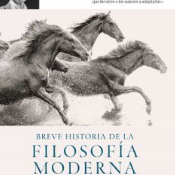 BREVE HISTORIA DE LA FILOSOFIA MODERNA