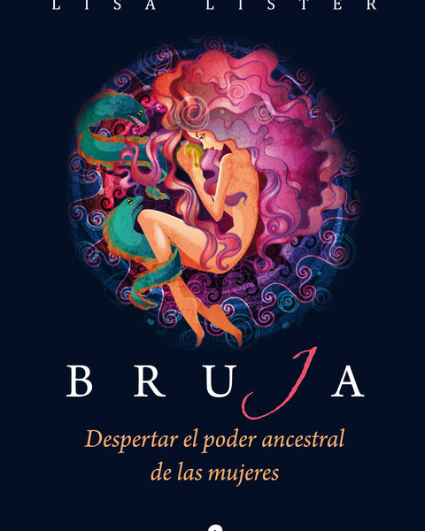 BRUJA: Despertar el poder ancestral de las mujeres