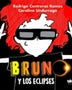 BRUNO Y LOS ECLIPSES