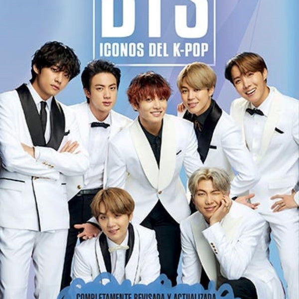 BTS. ICONOS DEL K-POP. EDICIÓN ACTUALIZA