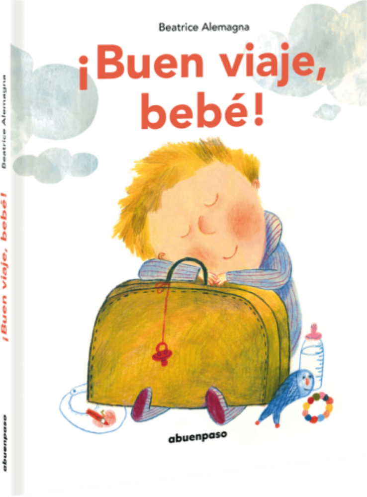 BUEN VIAJE, BEBE!