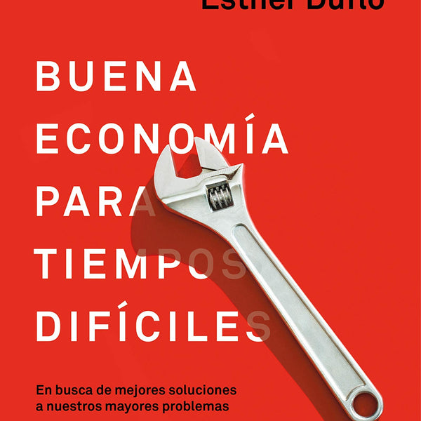 BUENA ECONOMIA PARA TIEMPOS DIFICILES