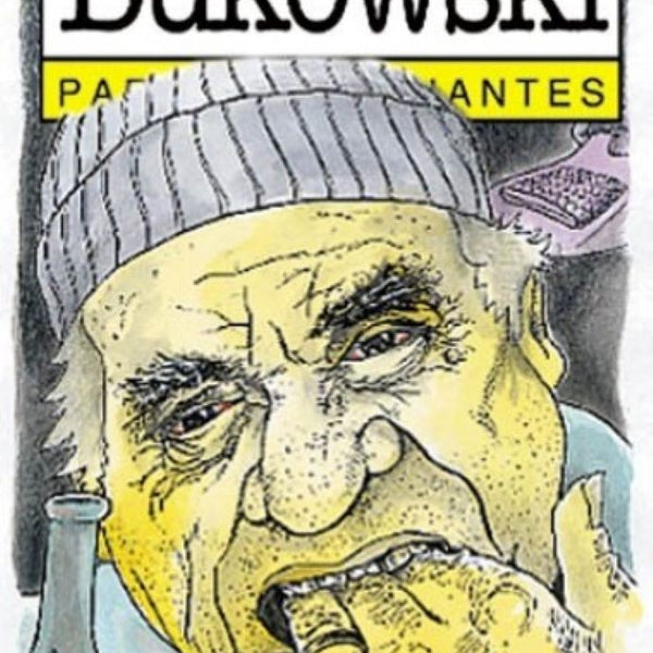 BUKOWSKI PARA PRINCIPIANTES