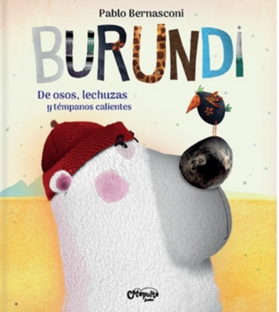 BURUNDI  DE OSOS LECHUZAS Y TEMPANOS CALIENTES