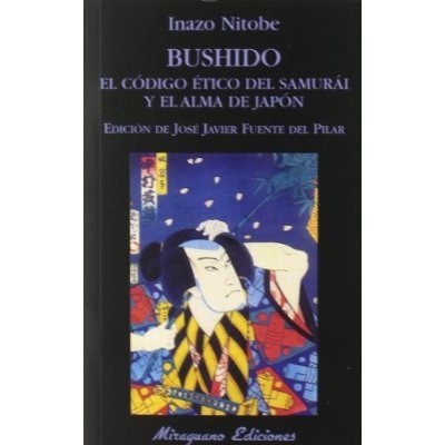 BUSHIDO: EL CODIGO ETICO DEL SAMURAI (2ª ED.9