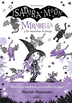 MIRABELLA 5. Y LAS MASCOTAS DE BRUJA (ALFAGUARA)
