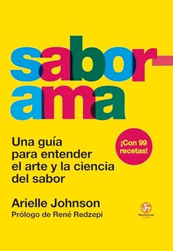 SABERAMA. Una Guía Para Entender el Arte y la Ciencia del Sabor