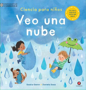 ciencia para niños. VEO UNA NUBE. University of Cambrige(CONTRAPUNTO)