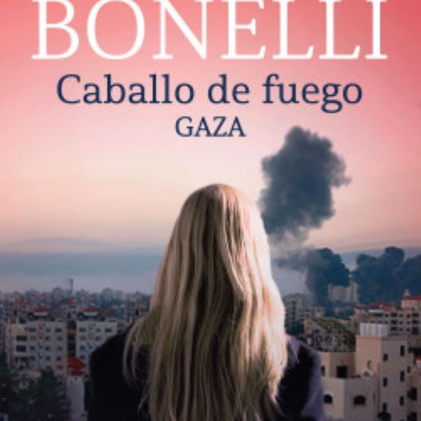 CABALLO DE FUEGO 3. GAZA