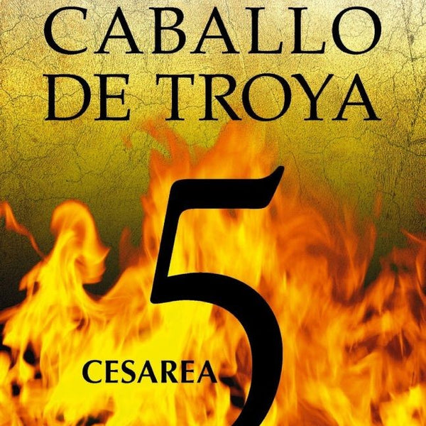 CABALLO DE TROYA 5 - CESAREA
