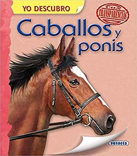 CABALLOS Y PONIS (YO DESCUBRO)