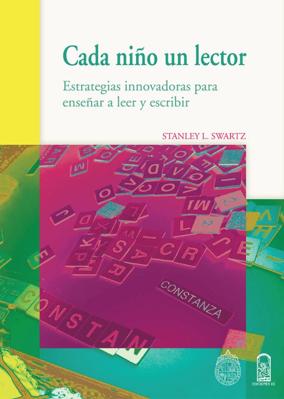 Cada Niño Un Lector - Estrategias Innovadoras Para Enseñar A Leer Y Escribir.