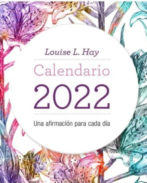 CALENDARIO LOUISE HAY 2022
