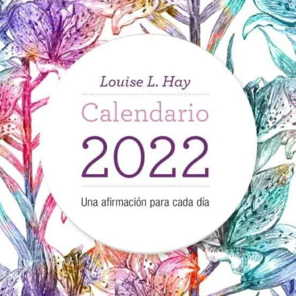 CALENDARIO LOUISE HAY 2022