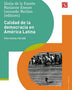 CALIDAD DE LA DEMOCRACIA EN AMERICA LATINA