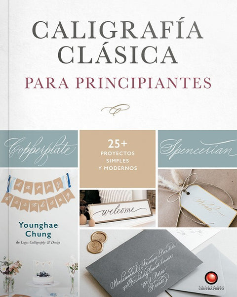 CALIGRAFIA CLASICA. Para principiantes