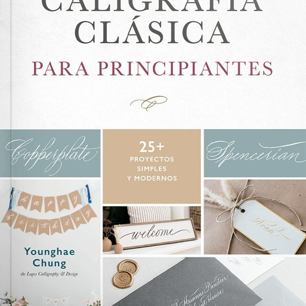 CALIGRAFIA CLASICA. Para principiantes