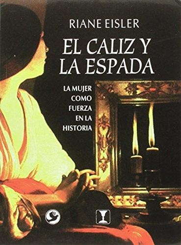 Caliz Y La Espada, El (Cuatro Vientos)
