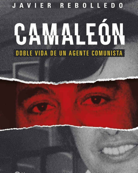 CAMALEON. Doble Vida de un Agente Comunista