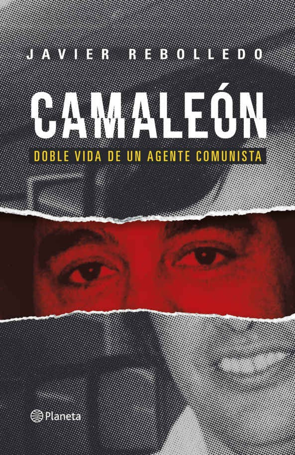 CAMALEON. Doble Vida de un Agente Comunista