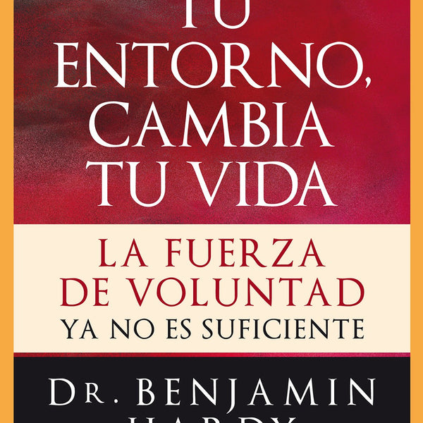 CAMBIA TU ENTORNO CAMBIA TU VIDA