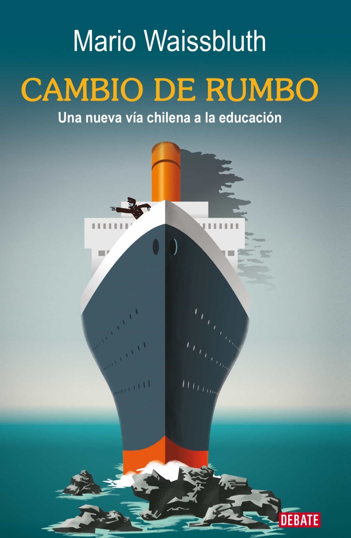 CAMBIO DE RUMBO. UNA NUEVA VIA CHILENA A LA EDUCACION