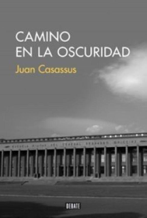 CAMINO EN LA OSCURIDAD