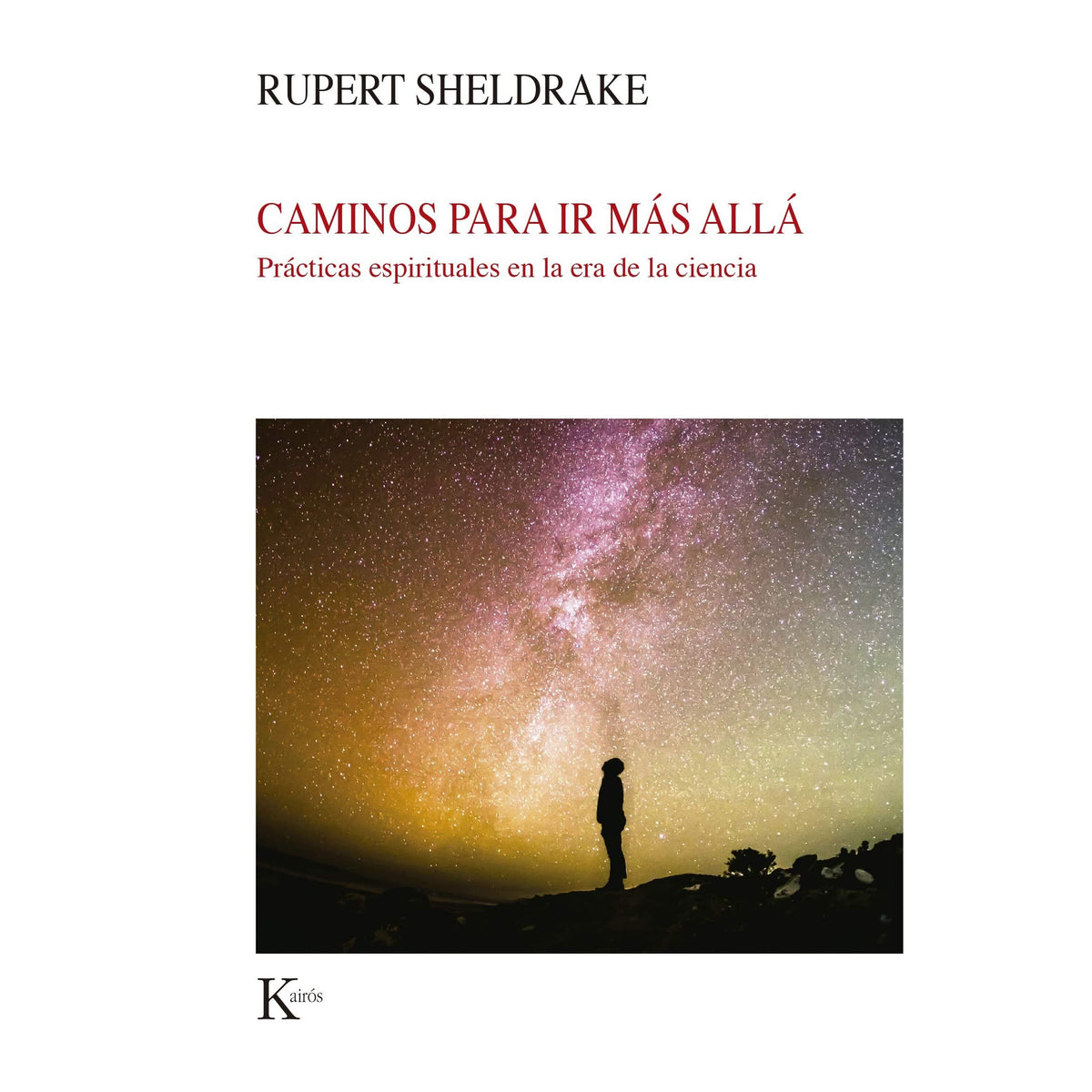 CAMINOS PARA IR MAS ALLA