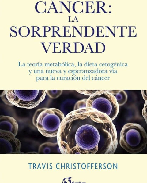 CANCER LA SORPRENDENTE VERDAD