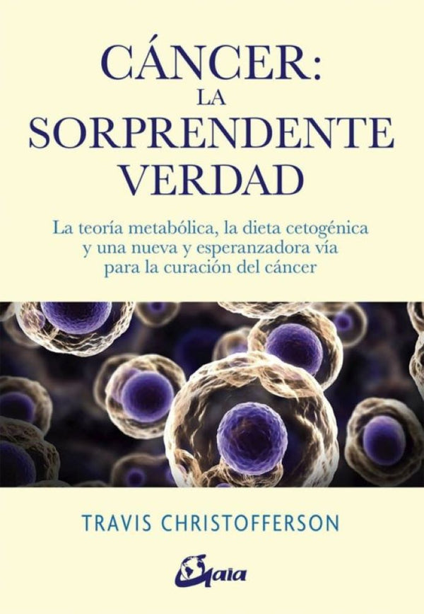 CANCER LA SORPRENDENTE VERDAD