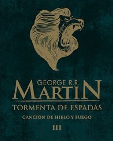CANCION DE HIELO 3 - TORMENTA DE ESPADAS