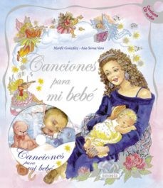 CANCIONES PARA MI BEBE (INCLUYE CD)