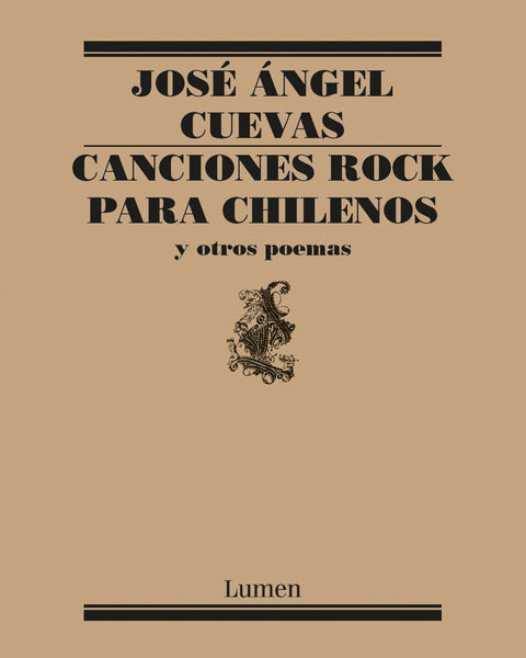 CANCIONES ROCK PARA CHILENOS Y OTROS POEMAS