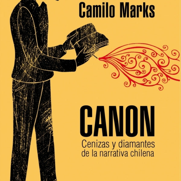 CANON CENIZAS Y DIAMANTES DE LA NARRATIVA CHILENA