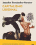 CAPITALISMO LIBIDINAL