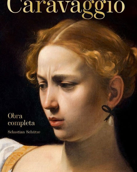 CARAVAGGIO.  OBRA COMPLETA