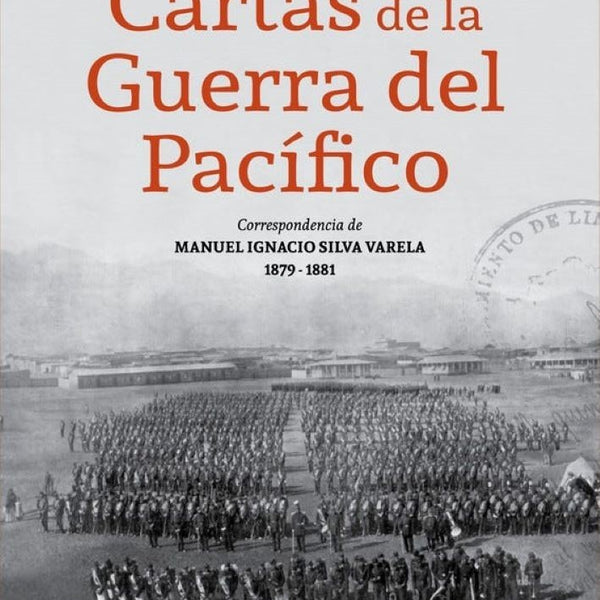 CARTAS DE LA GUERRA DEL PACIFICO