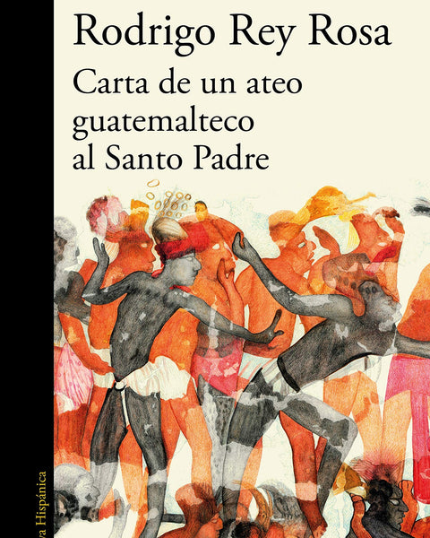 CARTAS DE UN ATEO GUATEMALTECO AL SANTO PADRE