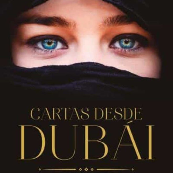 CARTAS DESDE DUBAI