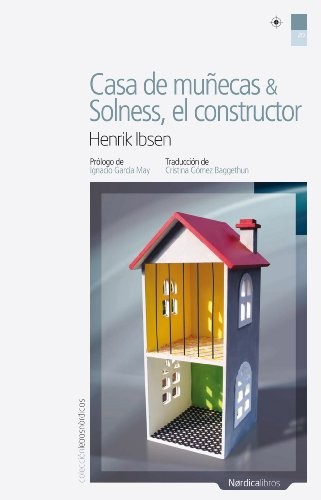 CASA DE MUÑECAS & SOLNESS EL CONSTRUCTOR