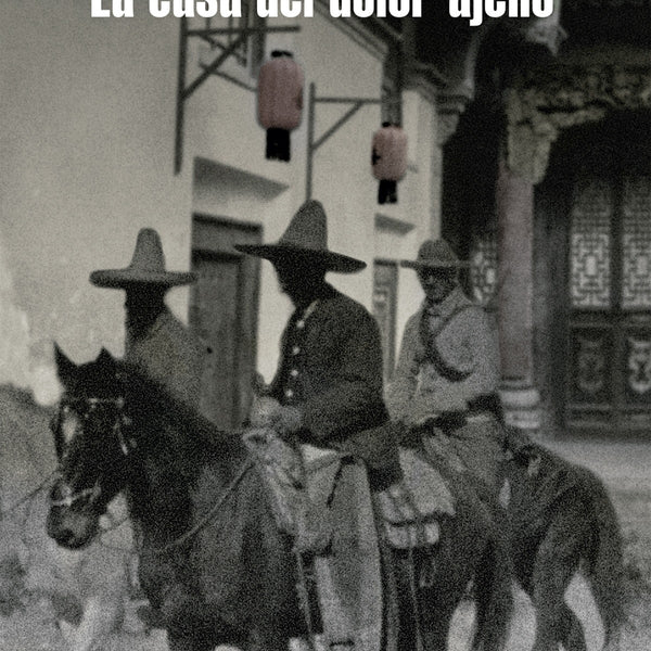 LA CASA DEL DOLOR AJENO