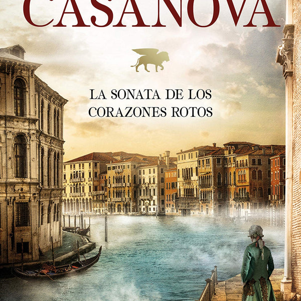 CASANOVA. SONATA DE LOS CORAZONES ROTOS